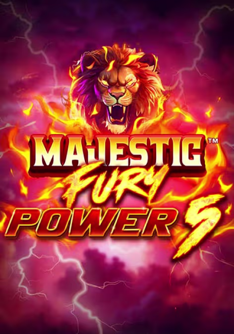 Majestic Fury Power 5